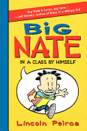 Big Nate: In a Class by Himself (Big Nate, 1)