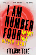 I Am Number Four: The Lost Files: Hidden Enemy (Lorien Legacies: The Lost Files)