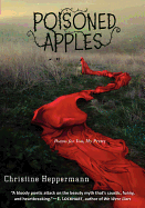 'Poisoned Apples: Poems for You, My Pretty'