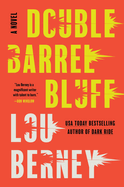 Double Barrel Bluff: A Globe-Trotting Crime Thriller, Perfect for Fall 2024, Follow Shake Bouchon from the American Midwest to Cambodia's Dark Underbelly (Shake Bouchon, 3)