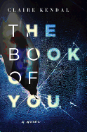 The Book of You: A Novel