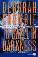 To Dwell in Darkness: A Novel (Duncan Kincaid/Gemma James Novels, 16)