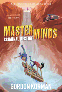 Masterminds: Criminal Destiny (Masterminds, 2)