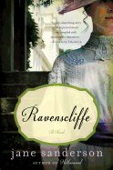 Ravenscliffe: A Novel