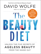 The Beauty Diet: Unlock the Five Secrets of Agele