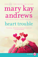 Heart Trouble: A Novel (Callahan Garrity)