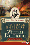 The Three Emperors (Ethan Gage Adventures, 7)