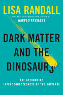 Dark Matter and the Dinosaurs: The Astounding Int