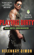 Playing Dirty: Bad Boys Undercover