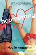 Boomerang: A Boomerang Novel (A Boomerang Novel, 1)