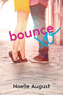 BOUNCE (A Boomerang Novel, 3)
