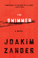 The Swimmer: A Novel