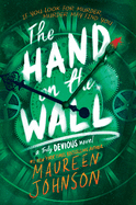 The Hand on the Wall (Truly Devious)