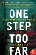 One Step Too Far: A Novel