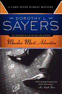 Murder Must Advertise: A Lord Peter Wimsey Myster