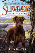 Survivors: The Gathering Darkness: The Exile's Journey