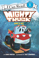 Mighty Truck: Surf├óΓé¼Γäós Up! (I Can Read Level 1)