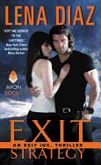 Exit Strategy: A Rogue Operative Thriller of Dangerous Rescue, Mountain Pursuit, and Seduction (EXIT Inc. Thrillers)