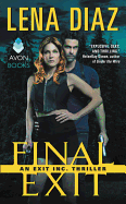 Final Exit: An EXIT Inc. Thriller (EXIT Inc. Thrillers)