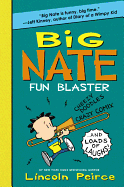 Big Nate: Fun Blaster: Cheezy Doodles, Crazy Comi