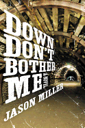 Down Don't Bother Me: A Novel (Slim in Little Egypt Mystery)