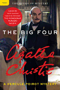 The Big Four: A Hercule Poirot Mystery