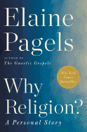 Why Religion?: A Personal Story