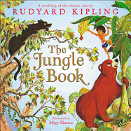 The Jungle Book: Rudyard Kipling's Classic About Courage and Belonging for Kids (Ages 4-8)