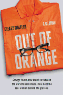 Out of Orange: A Memoir