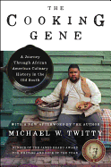 The Cooking Gene: A Journey Through African American Culinary History in the Old South