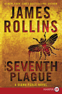 The Seventh Plague: A Sigma Force Novel (Sigma Force Novels, 12)