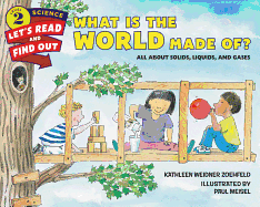 'What Is the World Made Of?: All about Solids, Liquids, and Gases'