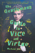 The Gentleman's Guide to Vice and Virtue (Montague Siblings, 1)