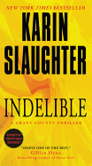 Indelible: A Grant County Thriller