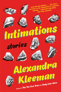 Intimations: Darkly Humorous and Thought-Provoking Short Stories ├óΓé¼ΓÇ£ Surreal Literary Fiction