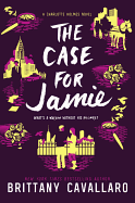 The Case for Jamie (Charlotte Holmes Novel, 3)