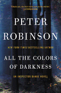 All the Colors of Darkness: An Inspector Banks Novel (Inspector Banks Novels)