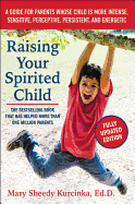 Raising Your Spirited Child, Third Edition: