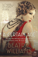 A Certain Age: A Novel