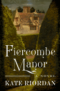 Fiercombe Manor