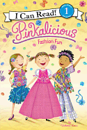 Pinkalicious: Fashion Fun (I Can Read Level 1)