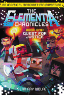 The Elementia Chronicles #1: Quest for Justice: A