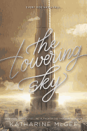 The Towering Sky (Thousandth Floor)