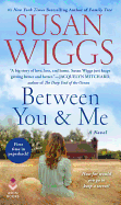 Between You and Me: A Novel