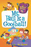 My Weirdest School #12: Ms. Hall Is a Goofball!