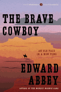 The Brave Cowboy: An Old Tale in a New Time (Harper Perennial Modern Classics)
