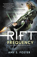'The Rift Frequency: The Rift Uprising Trilogy, Book 2'