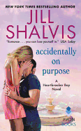 Accidentally on Purpose: A Heartbreaker Bay Novel