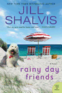 Rainy Day Friends: A Novel (The Wildstone Series, 2)