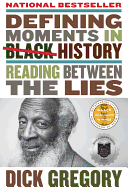 Defining Moments in Black History: Reading Between